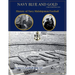 Navy Blue and Gold - History of Navy Midshipmen Football