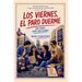 Los viernes, el paro duerme...: Finalista Premio Ateneo Joven de Sevilla de Novela 1998