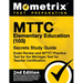 Mttc Elementary Education (103) Secrets Study Guide - Exam Review and Mttc Practice Test for the Michigan Test for Teacher Certification: [2nd Edition