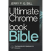 Ultimate Chromebook Bible: The Essential A-Z Handbook for Everyone