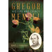 Gregor Mendel: His Life and Legacy