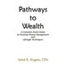Pathways to Wealth: A Common Sense Guide to Personal Money Management and Lifestyle Techniques