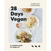 28 Days Vegan: A Complete Guide for Beginners