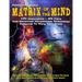Matrix Of The Mind: UFO Abductions - MK Ultra - And Electronic Harassment Technology Designed To Warp Your Brain