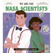 We Are the NASA Scientists