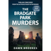 The Bradgate Park Murders Large Print Edition