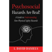 Psychosocial Hazards Are Real