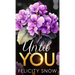 Until You