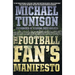 The Football Fan's Manifesto
