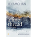A Fine Thread and other stories: Short stories