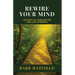 Rewire Your Mind: 365 Days to Think Better and Live Stronger