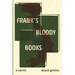 Frank's Bloody Books