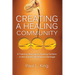 Creating a Healing Community