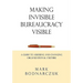 Making Invisible Bureaucracy Visible: A Guide to Assessing and Changing Organizational Culture