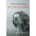 The Art and Practice of Hawking