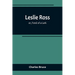 Leslie Ross; or, Fond of a Lark