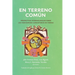 En terreno común: Perspectivas internacionales sobre los fideicomisos comunitarios de tierras