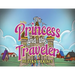The Princess and The Traveler