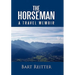The Horseman: A Travel Memoir