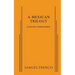 A Mexican Trilogy
