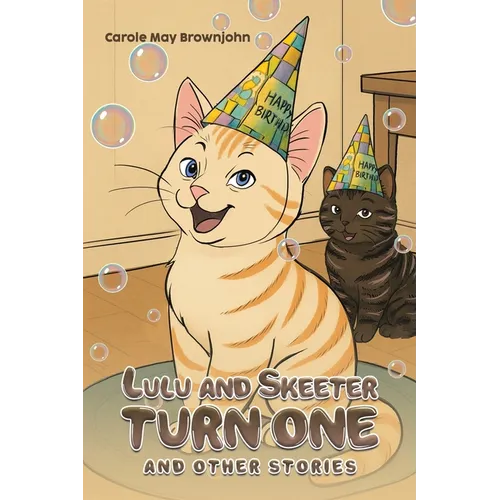 Lulu and Skeeter Turn One