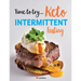 Time to try... Keto Intermittent Fasting: Calorie counted Keto recipes for weight loss & healthy living