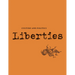 Liberties Journal of Culture and Politics: Volume 4, Issue 3