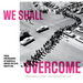 We Shall Overcome: Press Photographs of Nashville During the Civil Rights Era