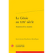 Le Genie Au XIXe Siecle: Anatomie d'Un Monstre