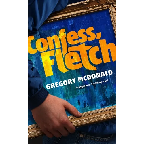 Confess, Fletch
