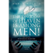 The Kingdom of Heaven is Among Men!