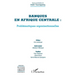Banques en Afrique centrale: problématiques organisationnelles