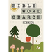 Bible Word Search for Kids: A Modern Bible-Themed Word Search Activity Book to Strengthen Your Child's Faith
