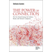 The Power of Connection: The New Brand Strategy for Fashion, Beauty and Lifestyle Companies