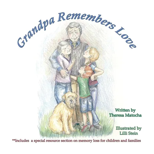 Grandpa Remembers Love