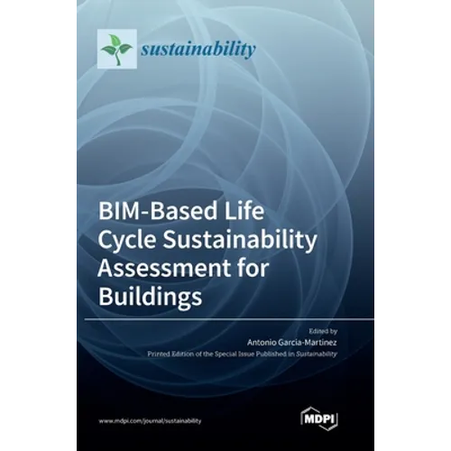 BIM-Based Life Cycle Sustainability Assessment for Buildings