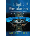 Flight Simulation: Virtual Environments in Aviation