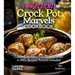 5-Ingredients Crock Pot Marvels Cookbook: Simplify, Savor, Delight in 100+ Recipes with Pictures Included
