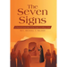 The Seven Signs: A Practical Commentary on the Gospel According to John