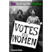 The Suffragette Timeline: An introduction to the Suffragette's epic struggle to win Votes For Women