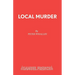 Local Murder