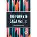 The Forsyte Saga Vol. II