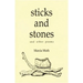 Sticks and Stones and Other Poems