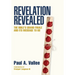 Revelation Revealed: The Bible's Grand Finale and its Message to Us.