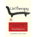 UnTherapy: A Positive Psychology for Enlightened Living