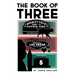 The Book of 3: Three Short Stories from the Heart