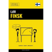 Lær Finsk - Hurtigt / Nemt / Effektivt: 2000 Nøgleord