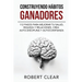 Construyendo Hábitos Ganadores: 112 Pasos para Mejorar Tu Salud, Riqueza y Relaciones. Crea Auto-Disciplina y Autoconfianza