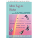 More Rags to Riches: All New Stories of How Ordinary People Achieved Extraordinary Wealth!