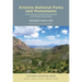 Arizona National Parks and Monuments: Scenic Wonders and Cultural Treasures of the Grand Canyon State